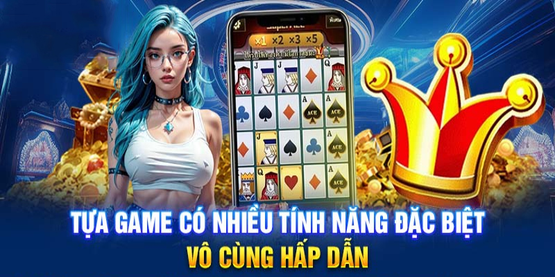 Điểm nổi bật của siêu cấp ace